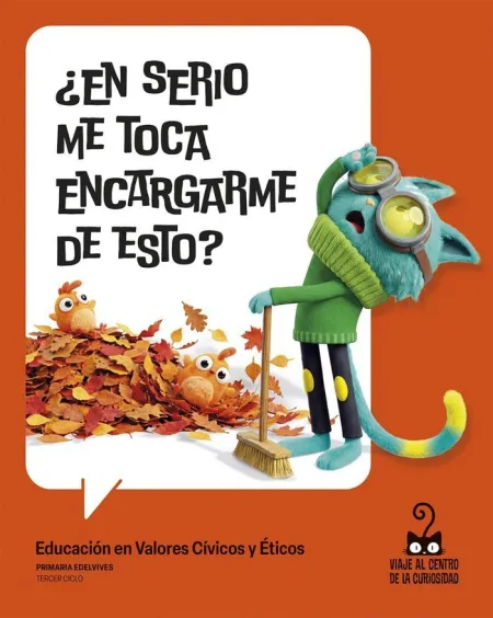 Proyecto: Viaje Al Centro de la Curiosidad. Educación en Valores Cívicos y Ético
