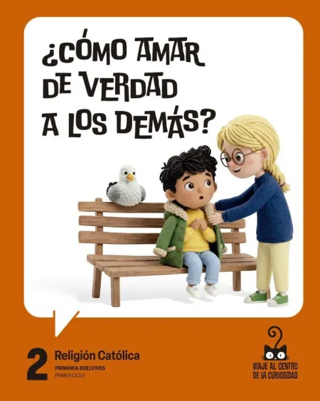 Proyecto: Viaje Al Centro de la Curiosidad. Religión Católica 2