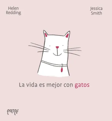 La Vida Es Mejor con Gatos