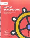 NIVEL III: SOMOS EXPLORADORES. LOS DESCUBRIMIENTOS GEOGRAFICOS - PRIM.