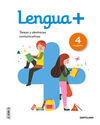 LENGUA+ TAREAS Y DESTREZAS COMUNICATIVAS 4 PRIMARIA