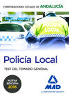 POLICÍA LOCAL DE ANDALUCÍA. TEST DEL TEMARIO GENERAL