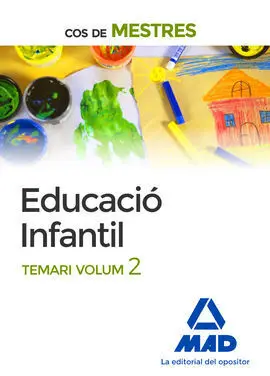 Cos de Mestres Educació Infantil. Temari Volum 2