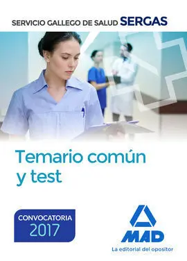 Servicio Gallego de Salud. Temario Común y Test