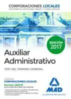 Auxiliares Administrativos de Corporaciones Locales. Test del Temario General