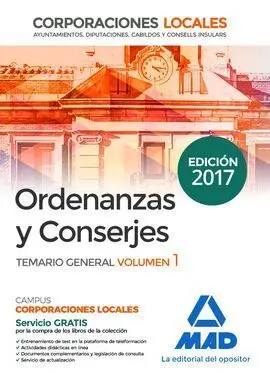 Ordenanzas y Conserjes de Corporaciones Locales. Temario General Volumen 1