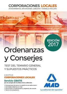 Ordenanzas y Conserjes de Corporaciones Locales. Test del Temario General y Supu