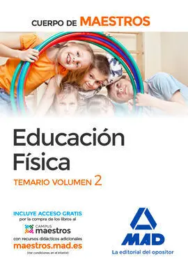 Cuerpo de Maestros Educación Física. Temario Volumen 2
