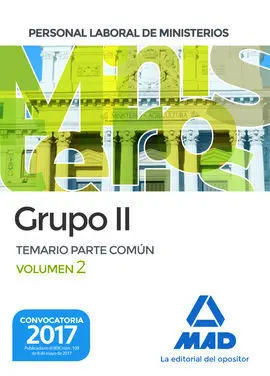 Personal Laboral de Ministerios Grupo Ii. Temario Parte Común Volumen 2
