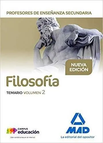 Profesores de Enseñanza Secundaria Filosofía Temario Volumen 2
