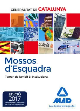 Mossos D`esquadra. Temari de L´ambit B: Institucional