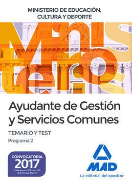 Ayudante de Gestión y Servicios Comunes del Ministerio de Educación, Cultura y D