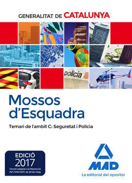 Mossos D`esquadra. Temari de L´ambit C: Seguretat I Policia