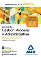 Cuerpo de Gestión Procesal y Administrativa de la Administración de Justicia (Promoción Interna). Temario Volumen 2