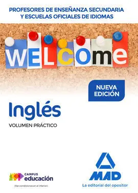 Cuerpo de Profesores de Enseñanza Secundaria y Eeooii.. Inglés. Volumen Práctico