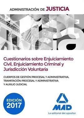 Cuestionarios Sobre Enjuiciamiento Civil, Enjuiciamiento Criminal y Jurisdiccion Voluntaria