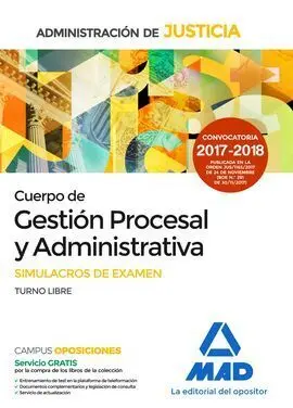 Cuerpo de Gestión Procesal y Administrativa de la Administración de Justicia. Simulacros de Examen