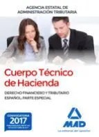 Cuerpo Técnico Hacienda. Derecho Financiero y Tributario Español:parte Especial