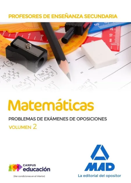 Matemáticas Problemas de Exámenes de Oposiciones V. 2
