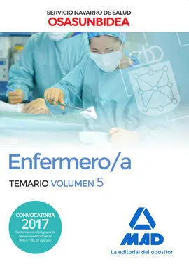 Enfermero/A Vol. v del Servicio Navarro de Salud-Osasunbidea. Temario Volumen 5