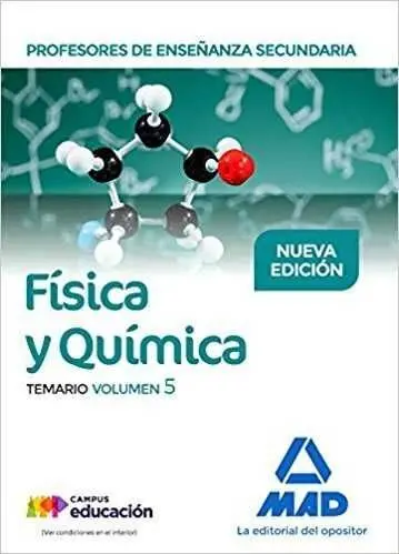 Física y Química Temario Volumen 5 Profesores Enseñanza Secundaria
