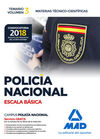 POLICÍA NACIONAL ESCALA BÁSICA. TEMARIO VOLUMEN 3 MATERIAS TÉCNICO-CIENTÍFICAS