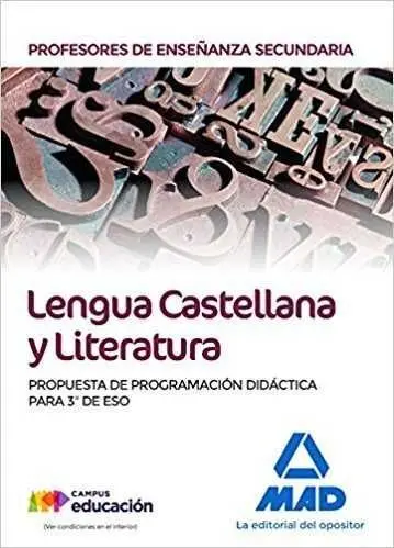 Lengua Castellana y Literatura. Propuesta Programación Didactica para 3º eso