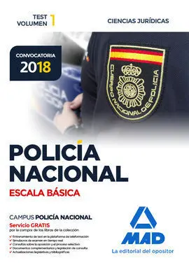 Policía Nacional Escala Básica. Test Volumen 1 Ciencias Jurídicas