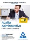 AUXILIAR ADMINISTRATIVO DE LA ADMINISTRACIÓN GENERAL DEL ESTADO (TURNO LIBRE). EJERCICIOS PSICOTÉCNICOS