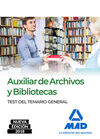 AUXILIAR ARCHIVOS Y BIBLIOTECAS 2018 : TEST DE TEMARIO