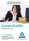 CUERPO AUXILIAR ADMINISTRATIVO XUNTA DE GALICIA. VOLUMEN 1