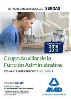 Auxiliar de la Función Administrativa Sergas. Temario Especifico Vol. 1