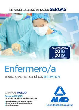Enfermero/A del Servicio Gallego de Salud. Temario Parte Especifica Volumen 4