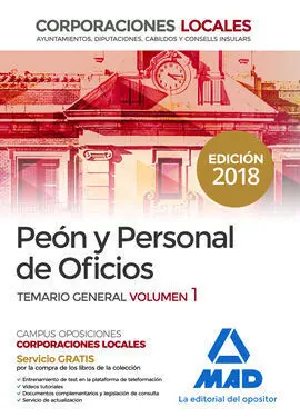 Peones y Personal de Oficios de Corporaciones Locales. Temario General Volumen 1