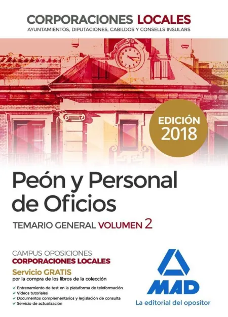 Peones y Personal de Oficios de Corporaciones Locales. Temario General Volumen 2