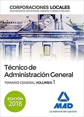 Técnico de Administración General de Corporaciones Locales. Temario General Vol