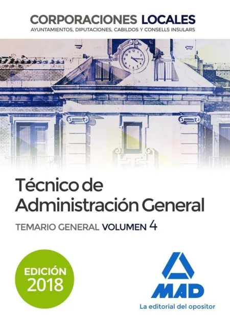 Técnico de Administración General de Corporaciones Locales. Temario General Vol