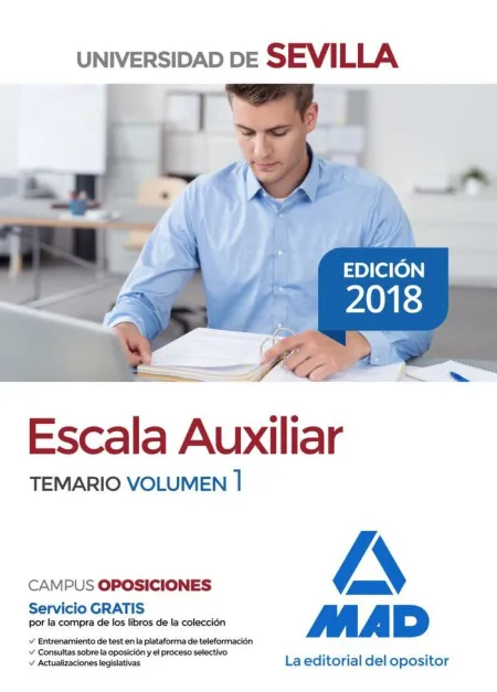 Escala Auxiliar de la Universidad de Sevilla. Temario Volumen 1