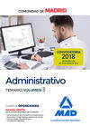 ADMINISTRATIVO DE LA COMUNIDAD DE MADRID. TEMARIO VOLUMEN 3