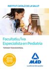 TEMARI TRANSVERSAL PER A LA CATEGORIA DE FACULTATIU/IVA ESPECIALISTA EN PEDIATRI