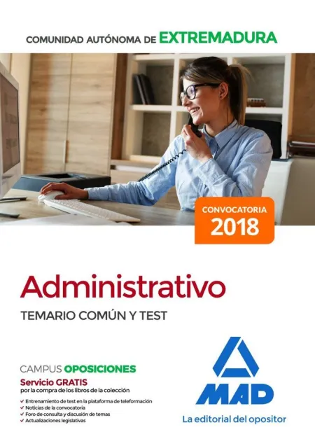 Administrativo de la Comunidad Autónoma de Extremadura. Temario Común y Test