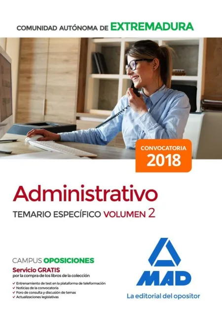 Administrativo de la Comunidad Autónoma de Extremadura. Temario Específico Volum