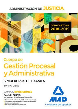 Cuerpo de Gestión Procesal y Administrativa de la Administración de Justicia. Si