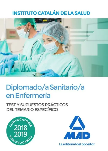 ?Diplomado/A Sanitario/A en Enfermería del Instituto Catalán de la Salud. Test