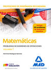 MATEMÁTICAS PROBLEMAS DE EXÁMENES DE OPOSICIONES. PROFESORES EDUCACION SECUNDARIA