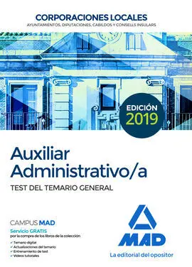 Auxiliar Administrativo de Corporaciones Locales. Test del Temario General