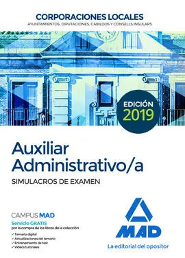 Auxiliar Administrativo de Corporaciones Locales. Simulacros de Examen