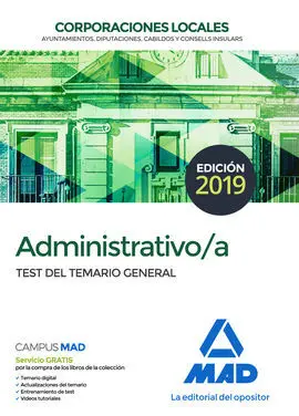Administrativo de las Corporaciones Locales. Test del Temario General