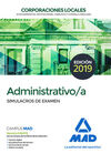 ADMINISTRATIVO DE LAS CORPORACIONES LOCALES. SIMULACROS DE EXAMEN