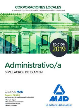 Administrativo de las Corporaciones Locales. Simulacros de Examen